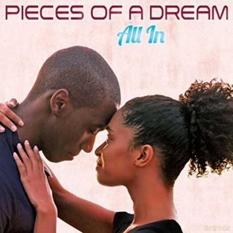 Pieces Of A Dream: All In [CD]