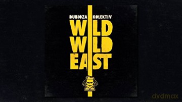 Dubioza Kolektiv: Wild Wild East [CD]
