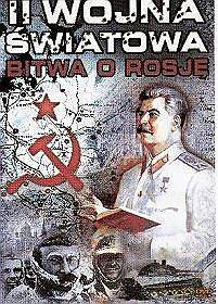 II Wojna Światowa: Bitwa o Rosję [DVD]