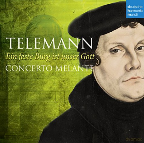 Concerto Melante: Ein feste Burg ist unser Gott [CD]