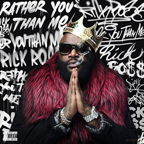 Rick Ross: Rather You Than Me [CD]