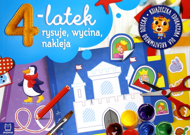 4-latek rysuje, wycina i nakleja [KSIĄŻKA]