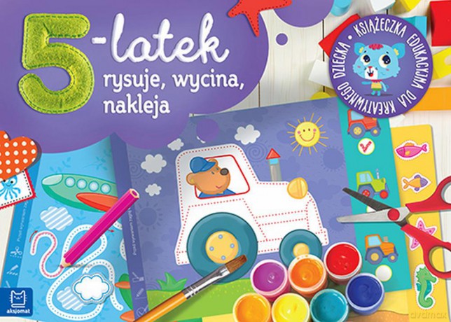 5-latek rysuje, wycina i nakleja [KSIĄŻKA]