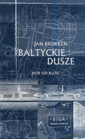 Bałtyckie dusze - Jan Brokken [KSIĄŻKA]