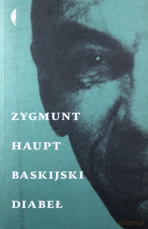 Baskijski diabeł - Zygmunt Haupt [KSIĄŻKA]