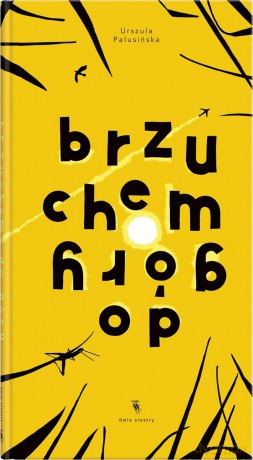 Brzuchem do góry - Urszula Palusińska [KSIĄŻKA]