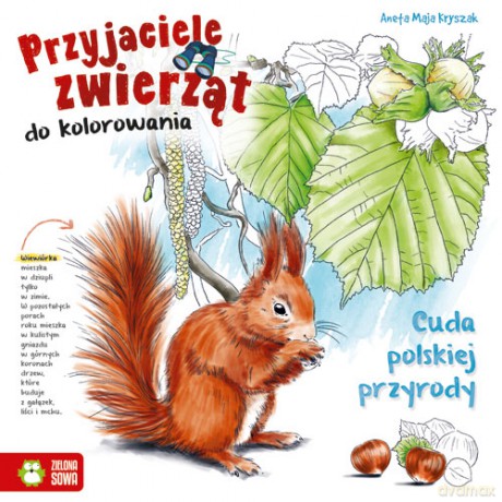 Cuda Polskiej przyrody. Przyjaciele zwierząt - Aneta Maja Kryszak [KSIĄŻKA]