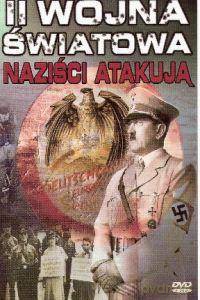 II Wojna Światowa: Naziści atakują [DVD]