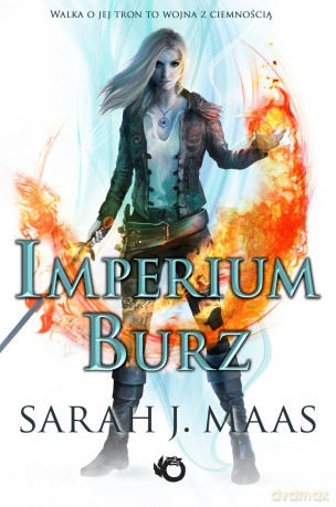 Szklany tron (Tom 5) Imperium burz  - Sarah J. Maas [KSIĄŻKA]