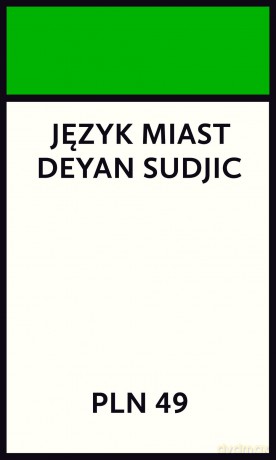 Język miast - Deyan Sudjic [KSIĄŻKA]