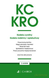 Kodeks cywilny, kodeks rodzinny i opiekuńczy oraz ustawy towarzyszące [KSIĄŻKA]