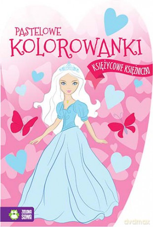 Księżycowe księżniczki. Pastelowe kolorowanki [KSIĄŻKA]