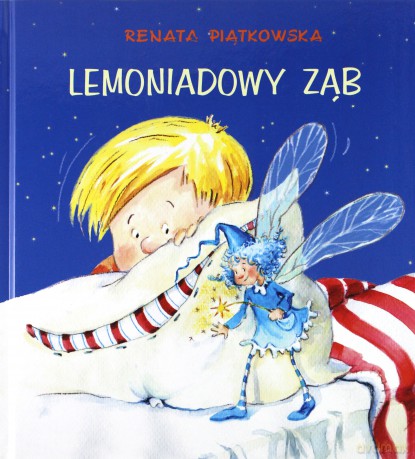 Lemoniadowy ząb - Renata Piątkowska [KSIĄŻKA]