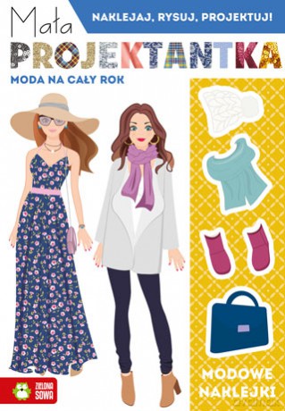 Mała projektantka. Moda na cały rok [KSIĄŻKA]