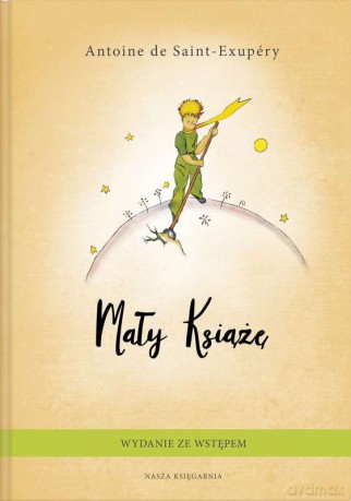 Mały książę - Antoine De Saint-Exupery [KSIĄŻKA]