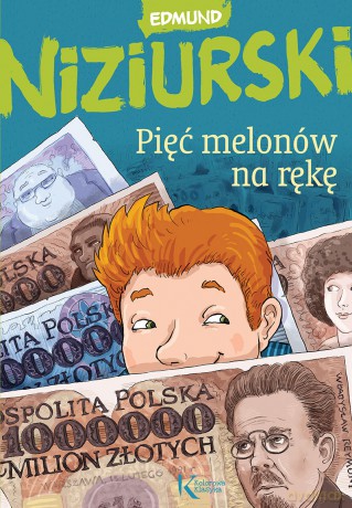 Pięć melonów na rękę - Edmund Niziurski [KSIĄŻKA]