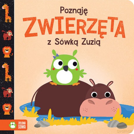 Poznaję zwierzęta z Sówką Zuzią zwierzęta [KSIĄŻKA]