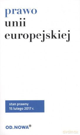 Prawo Unii Europejskiej 02.2017 [KSIĄŻKA]