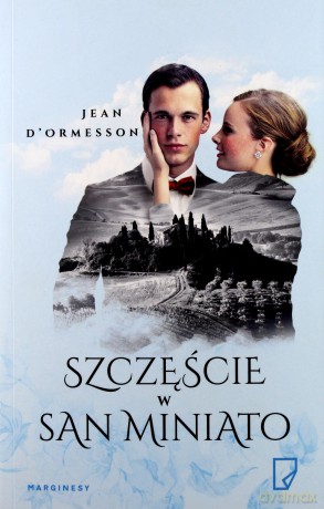 Szczęście w San Miniato - Jean D Ormesson [KSIĄŻKA]