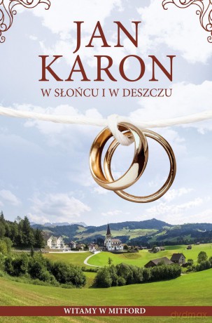 W słońcu i w deszczu - Jan Karon [KSIĄŻKA]
