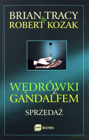 Wędrówki z Gandalfem. Sprzedaż - Brian Tracy [KSIĄŻKA]