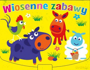 Wiosenne zabawy [KSIĄŻKA]