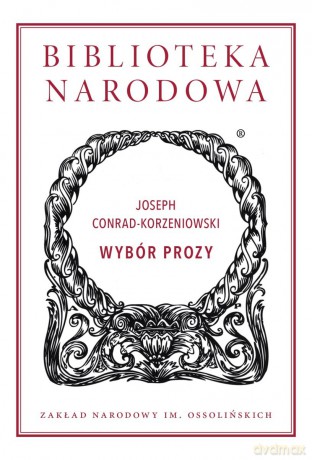 Wybór prozy - Joseph Conrad-Korzeniowski [KSIĄŻKA]
