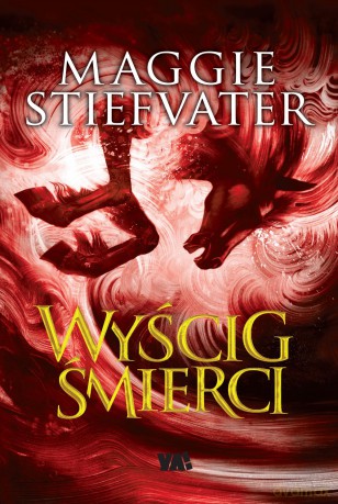 Wyścig śmierci - Maggie Stiefvater [KSIĄŻKA]