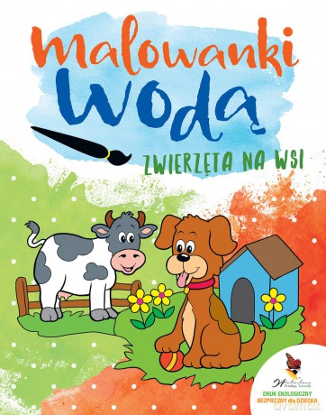 Zwierzęta na wsi. Malowanki wodą [KSIĄŻKA]