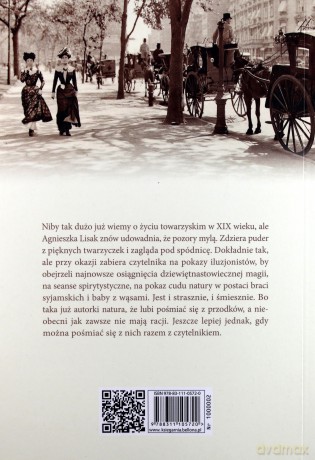 Życie towarzyskie w XIX wieku. Wspaniałe czasy Belle Epoque - Agnieszka Lisak [KSIĄŻKA]