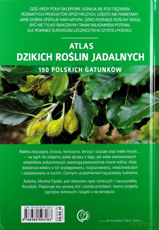 Atlas dzikich roślin jadalnych - Monika Fijołek [KSIĄŻKA]