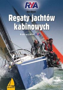 Regaty jachtów kabinowych - Rob Gibson [KSIĄŻKA]