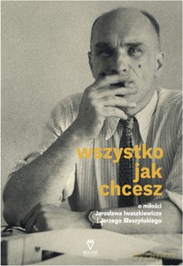 Wszystko jak chcesz - Anna Król [KSIĄŻKA]
