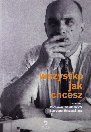 Wszystko jak chcesz - Anna Król [KSIĄŻKA]
