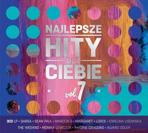 Najlepsze Hity Dla Ciebie vol. 7 [3CD]
