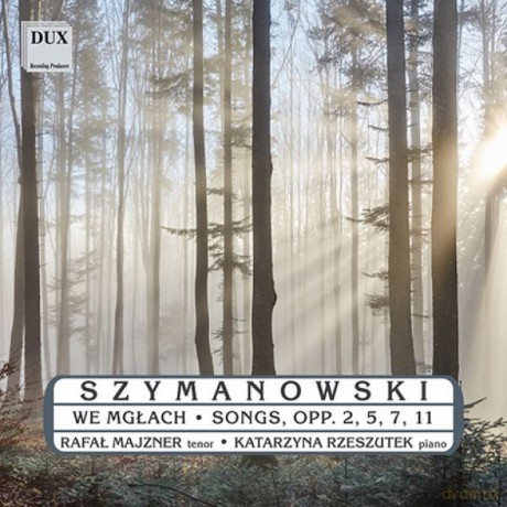 Karol Szymanowski. We Mgłach [CD]