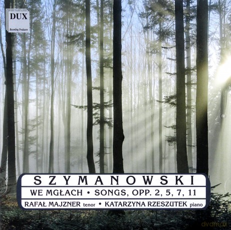 Karol Szymanowski. We Mgłach [CD]