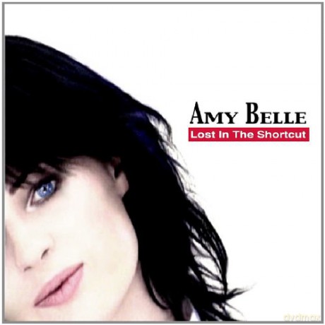 Amy Belle: Lost in the Shortcut [CD]