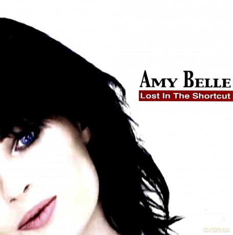 Amy Belle: Lost in the Shortcut [CD]
