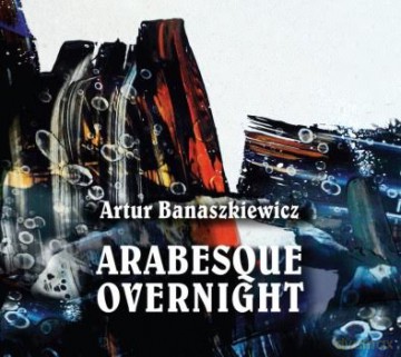 Arabesque Overnight [CD]
