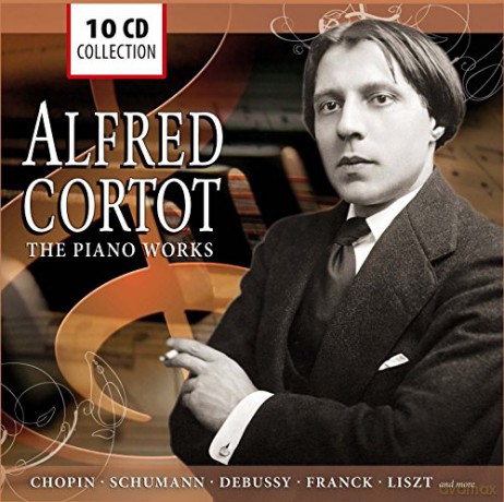 Alfred Cortot: Alfred Cortot -The Piano Works [10CD]