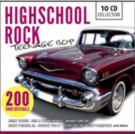 Highschool Rock - Teenage Bop [10CD]