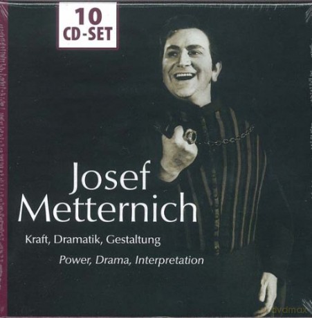 Josef Metternich: Josef Metternich - Kraft, Dramatik, Gest [10CD]