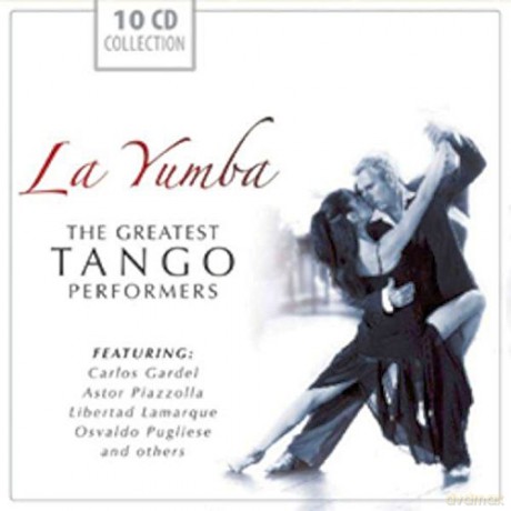 La Yumba - The greatest Tango performers [10CD]