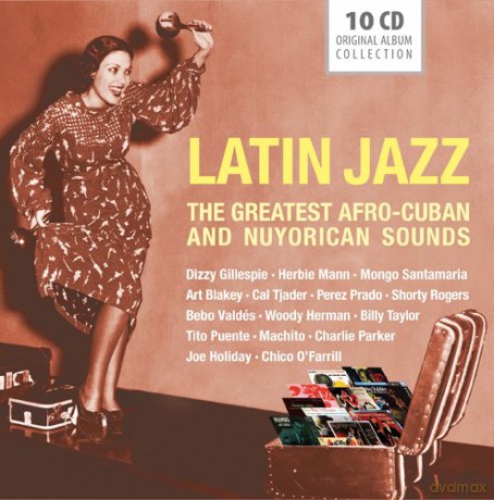 Latin Jazz - The greatest Afro-Cuban [10CD]
