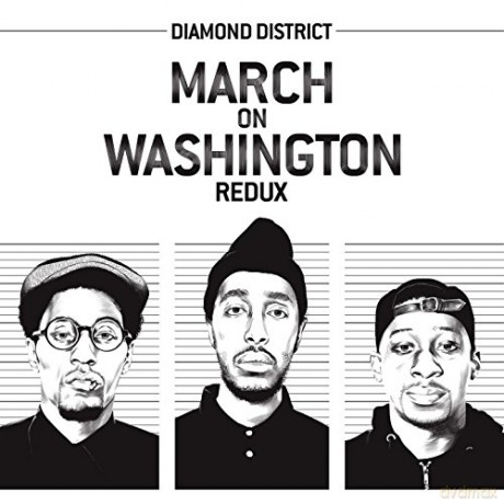 Diamond District: March on Washington Redux [CD]