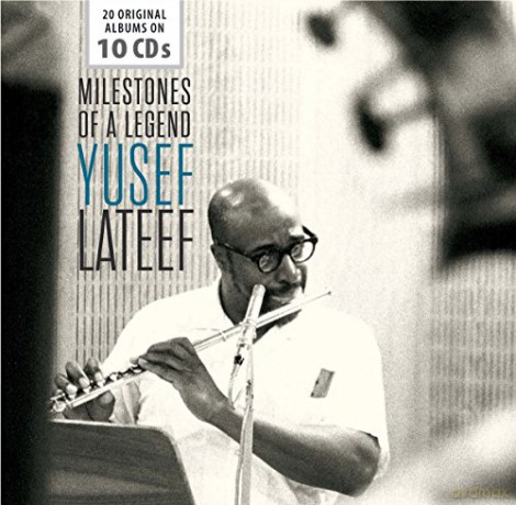 Yusef Lateef: Milestones of A Legend - 20 Original Albums [10CD]