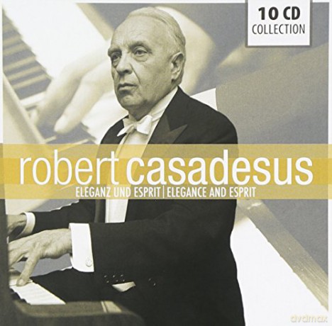Robert Casadesus: Robert Casadesus - Eleganz und Esprit [10CD]