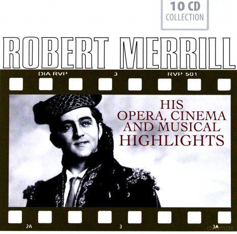 Robert Merrill: Robert Merrill - His Opera, Cinema [10CD]