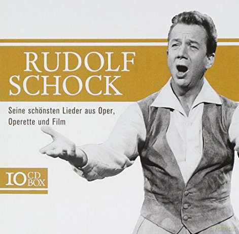 Rudolf Schock: Rudolf Schock - Seine schönsten Lieder [10CD]